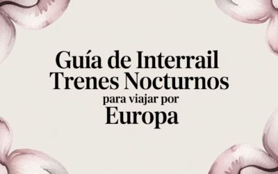 Guía Definitiva de Interrail en Trenes Nocturnos para tu Aventura por Europa